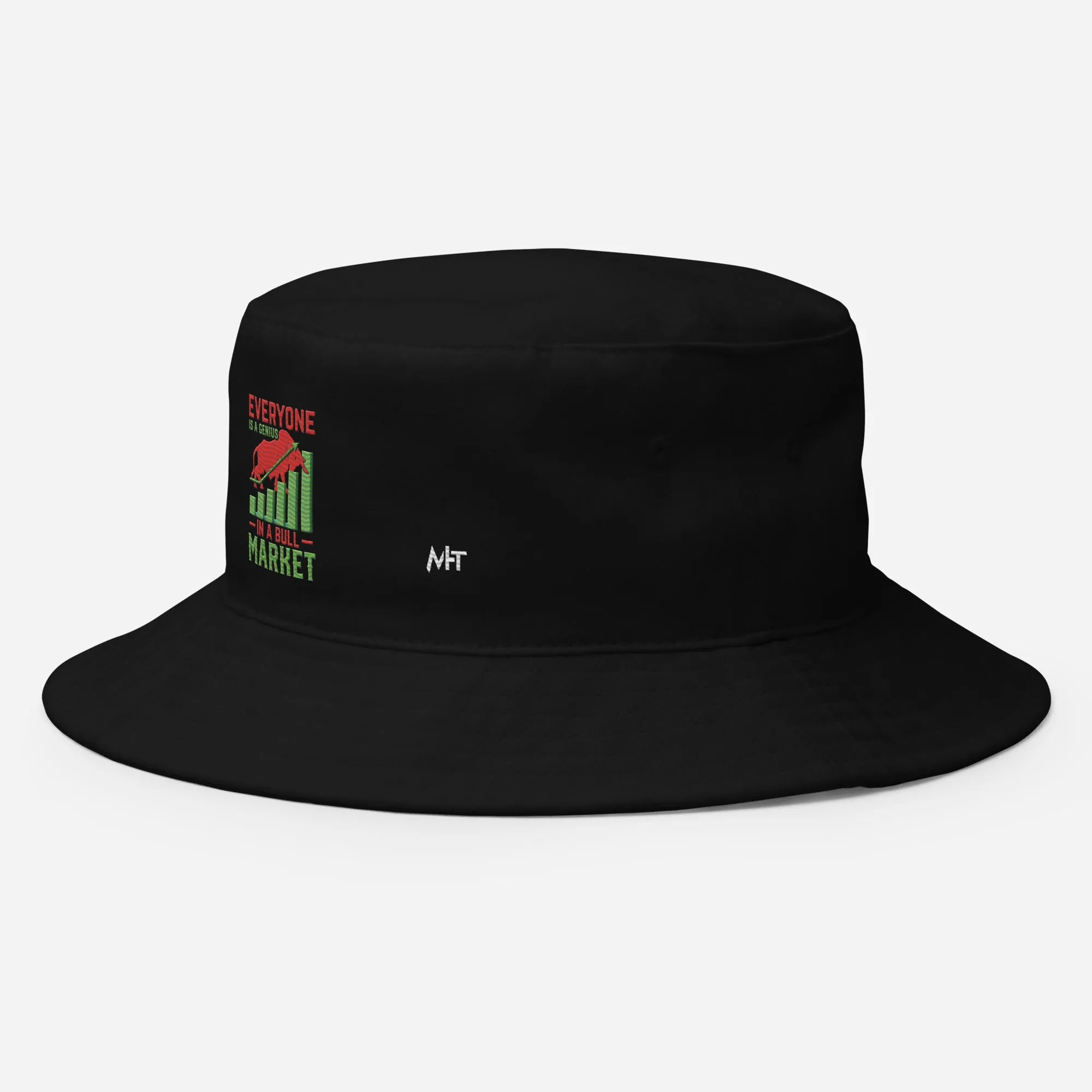 Everyone is a Genius in a Bull Market V1 - Bucket Hat