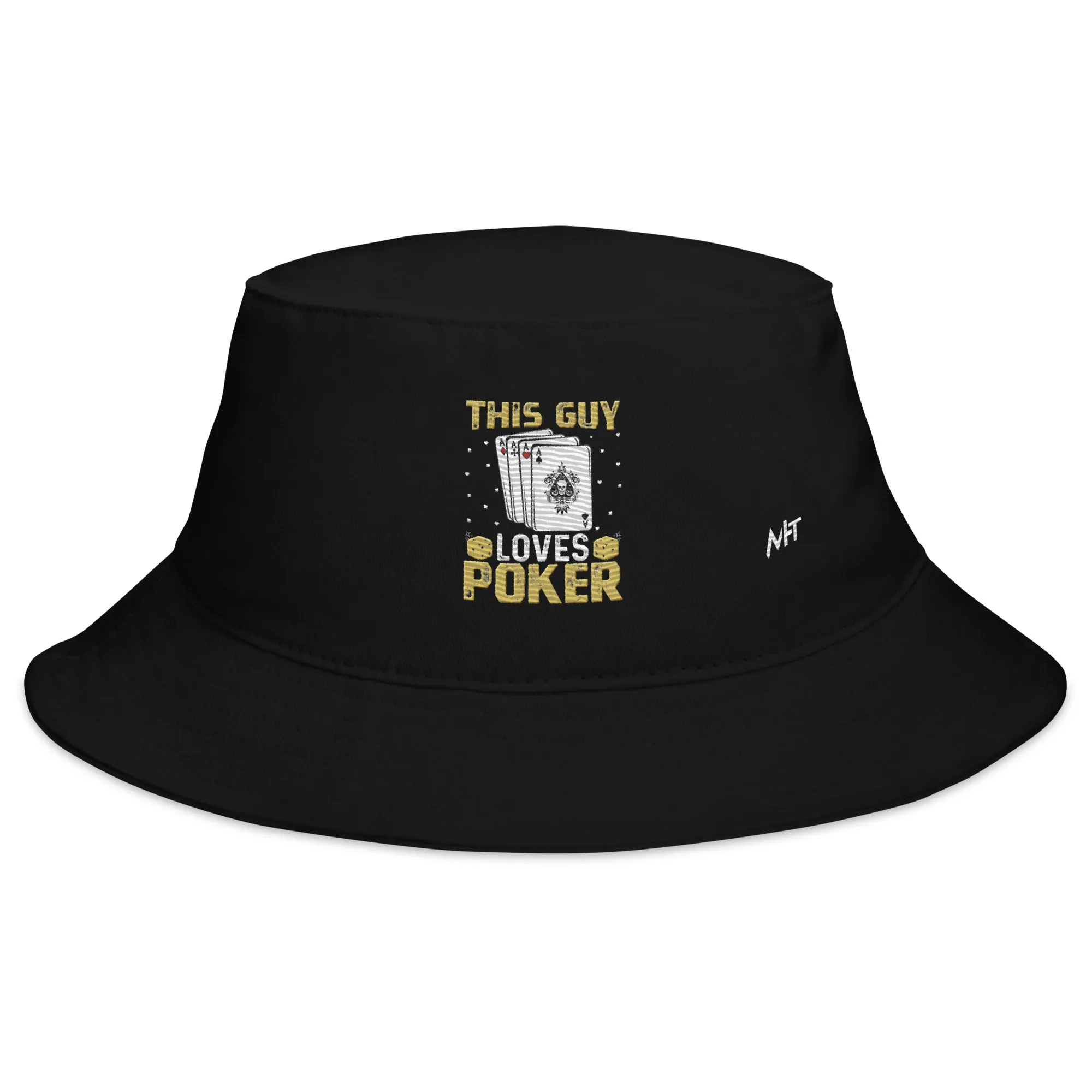 This Guy Loves Poker - Bucket Hat